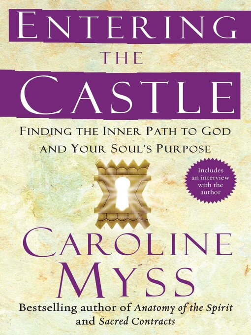 Title details for Entering the Castle by Caroline Myss - Wait list